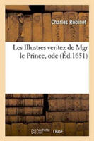 Les Illustres Veritez de Mgr Le Prince, Ode