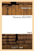 Oeuvres Tome 5