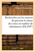 Recherches Sur Les Moyens de Prévenir Le Retour Des Crises En Matière de Subsistances