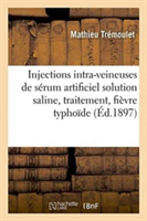 Injections Intra-Veineuses de Sérum Artificiel Solution Saline Simple, Traitement, Fièvre Typhoïde