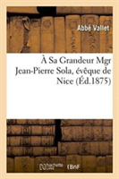 Sa Grandeur Mgr Jean-Pierre Sola, Évêque de Nice