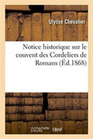 Notice Historique Sur Le Couvent Des Cordeliers de Romans