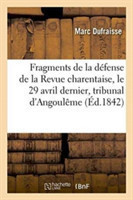 Fragments de la D�fense de la Revue Charentaise Le 29 Avril Dernier Devant Le Tribunal Correctionnel