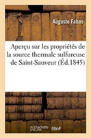 Aperçu Sur Les Propriétés de la Source Thermale Sulfureuse de Saint-Sauveur Hautes-Pyrénées