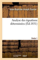 Analyse Des �quations D�termin�es, Partie 1