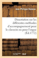 Dissertation Sur Les Différentes Méthodes d'Accompagnement Pour Le Clavecin Ou Pour l'Orgue 1772,