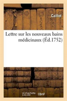 Lettre Sur Les Nouveaux Bains Médicinaux