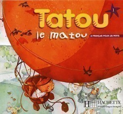 Tatou le Matou 1 Livre d´élève