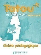 Tatou le Matou 2 Guide pédagogique