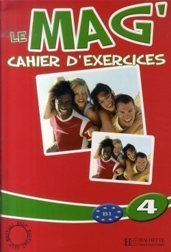 Le Mag´ 4 Cahier d´exercices