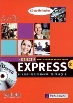 Objectif express 2 Livre d´élève + CD Audio