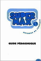 Super Max 1 Guide pédagogique