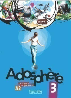 Adosphère 3 Livre de l´élève + CD Audio