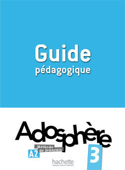 Adosphère 3 Guide pédagogique