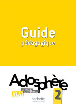 Adosphère 2 Guide pédagogique