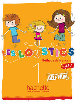 Les Loustics 1 Livre d´élève