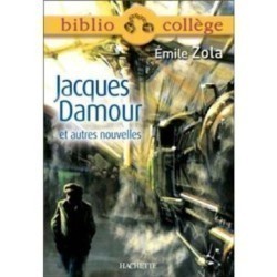 Jacques Damour et autres nouvelles (Bibliocollege)
