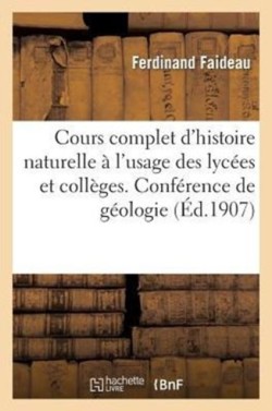 Cours Complet d'Histoire Naturelle À l'Usage Des Lycées Et Collèges, Conférence de Géologie