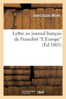 Lettre Au Journal Fran�ais de Francfort 'L'europe'