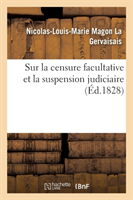 Sur La Censure Facultative Et La Suspension Judiciaire