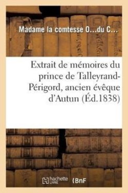 Extrait de Mémoires Du Prince de Talleyrand-Périgord