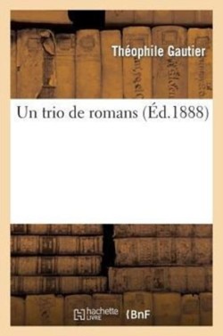 Un Trio de Romans