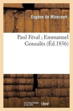 Paul Féval Emmanuel Gonzalès