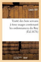 Traité Des Bois Servans À Tous Usages