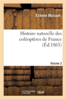 Histoire Naturelle Des Coléoptères de France Volume 2