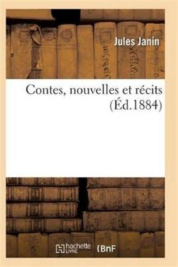 Contes, Nouvelles Et Récits