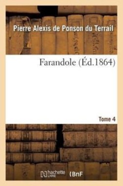 Farandole. Tome 4