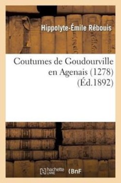 Coutumes de Goudourville En Agenais (1278)