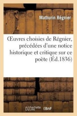 Oeuvres Choisies de Régnier