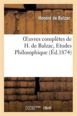 Oeuvres Compl�tes de H. de Balzac. Etudes Philosophiques Et Etudes Analytique. Catherine de M�dicis