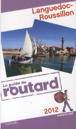 Languedoc-rousillon * Routard 2012