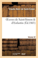 Oeuvres de Saint-Simon & d'Enfantin. Volume 42