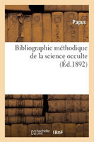 Bibliographie Méthodique de la Science Occulte (Éd.1892)