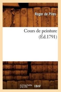 Cours de Peinture (�d.1791)