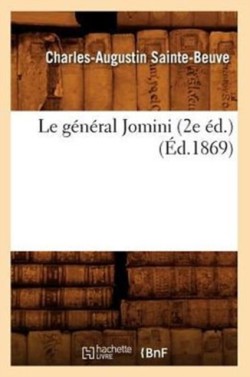Le G�n�ral Jomini (2e �d.) (�d.1869)
