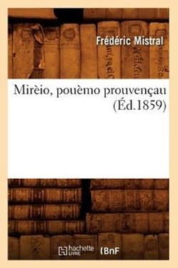 Mirèio, Pouèmo Prouvençau (Éd.1859)