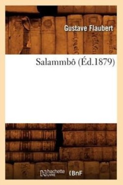 Salammbô (Éd.1879)