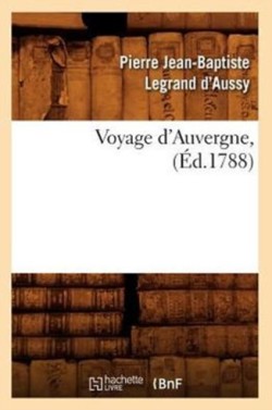 Voyage d'Auvergne, (Éd.1788)