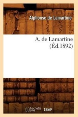 A. de Lamartine (Éd.1892)