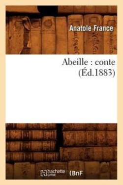 Abeille: Conte (�d.1883)