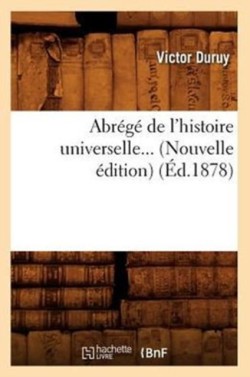 Abrégé de l'Histoire Universelle (Éd.1878)