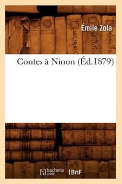 Contes À Ninon (Éd.1879)