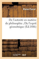 de l'Autorit� En Mati�re de Philosophie de l'Esprit G�om�trique (�d.1886)