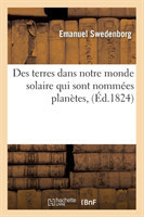 Des Terres Dans Notre Monde Solaire Qui Sont Nommées Planètes, (Éd.1824)