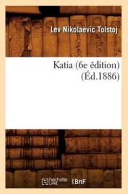 Katia (6e Édition) (Éd.1886)