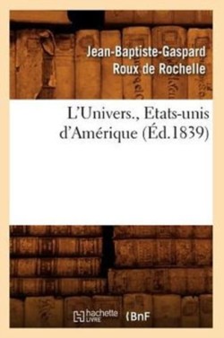 L'Univers., Etats-Unis d'Amérique (Éd.1839)